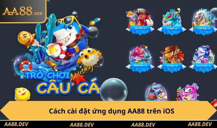 Cách cài đặt ứng dụng AA88 trên iOS
