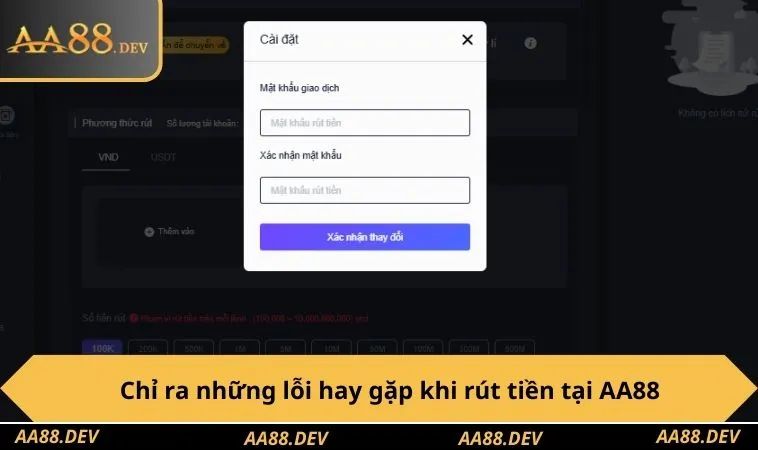 Chỉ ra những lỗi hay gặp khi rút tiền tại AA88