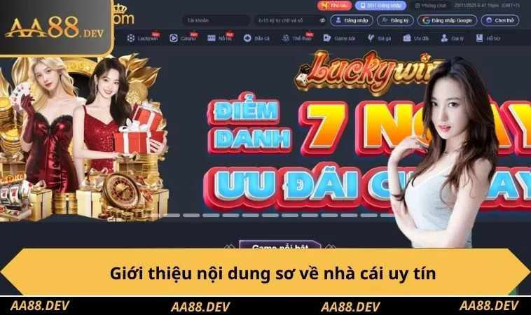 Giới thiệu nội dung sơ về nhà cái uy tín