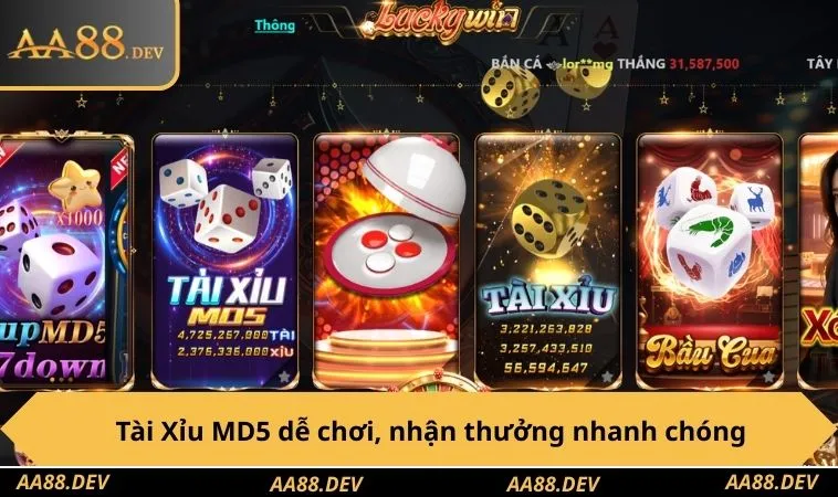 Tài Xỉu MD5 dễ chơi, nhận thưởng nhanh chóng