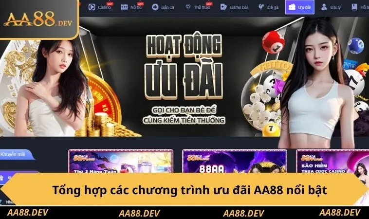 Tổng hợp các chương trình ưu đãi AA88 nổi bật
